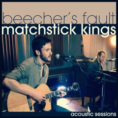 Matchstick Kings(Acoustic Sessions)