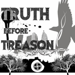 Truth Before Treason - Crashes Down
