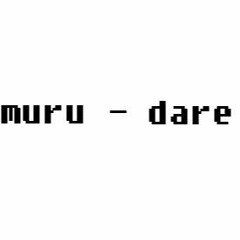 Muru - Dare