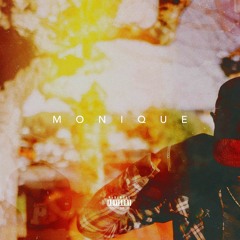 Monique (Prod. by J Cash and $.0.N)