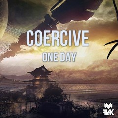 Coercive - One Day (Foundation EP) [Bonus Track] FREE DOWNLOAD