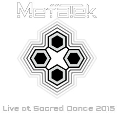 MetaTek - Live From Sacred Dance "The White Party"  2015