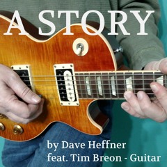 A Story (Guitar-Synth Duet) f. Tim Breon - Guitar