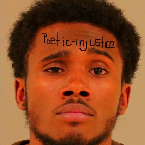 Poetic Injustice Prod. ?why