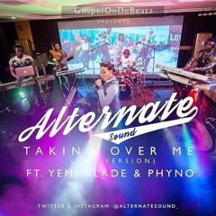 Taking Over Me Live Version - AlternateSound