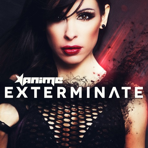AniMe - Exterminate (The Album - Release date 21.01.2016)