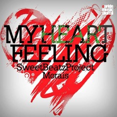 Sweet Beatz Project, Morais - My Heart Feeling [Diego Kierten & Marcelo Rivera RmX] FREE DOWNLOAD