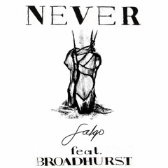Never Feat. BROADHURST