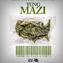 Throw Da Plug A Party (NO DJ)