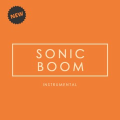 Sonic Boom - Instrumental (www.theunionbeats.com)