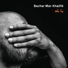 Bachar Mar - Khalife - Madonna