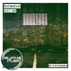 Senshi - Get Up (Grant James Remix){PREVIEW}