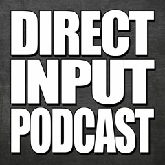 DIP005 Direct Input Podcast #5 with Paul McGuire