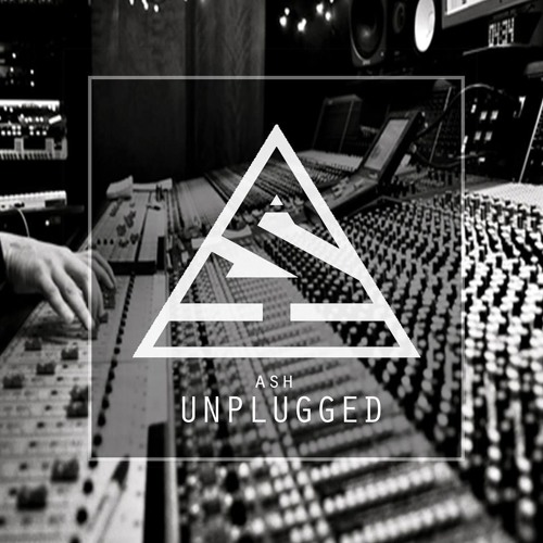 Ash - Unplugged (Original Mix)