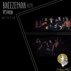BreezePark - Reps (KMB Remix)