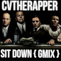 CvTherapper - Sit Down { Gmix }