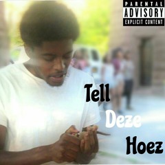 Tell Deze Hoez