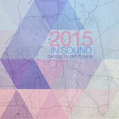 2015 IN SOUND