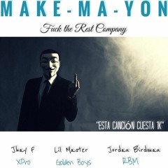 Make-Ma-Yon - Jhay F ft. Lil Master & Jordan Birdman