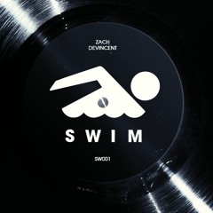 SWIM 001 - Zach DeVincent - Oct 2015 (di.fm.)
