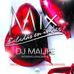 Mix  Baladas  en ingles DJ MALIFE 2016