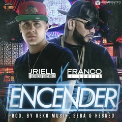 Encender feat. Franco El Gorila (Produced By Keko Musik, Seba & Hebreo)
