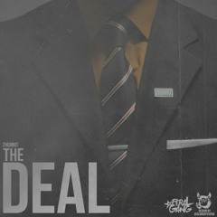 2Hunnit - The Deal [Prod. By Mike East & Prodlem]