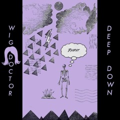 Deep Down: A Psychedelic Tale Of Regret