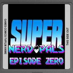 Super Nerd Pals