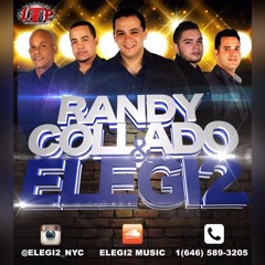 Randy Collado y Los Elegi2- El Bajadero [Nuevo 2016]