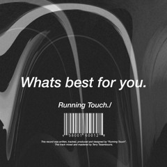 Whats Best For You (Download available)