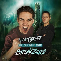 Nightbreed at Time Out | Break Zero Promo mix