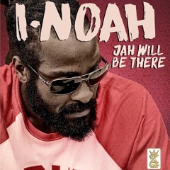 I-Noah - Jah Will Be There [Bizzarri Records 2016]