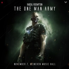 Radical Redemption - The One Man Army | Mainstage | Radical Redemption & Regain