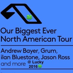 Anjunabeats North American Tour @ Lucky 2016