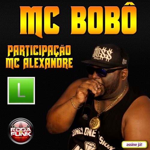MC Bobô - Feat MC Alexandre :: Ao vivo