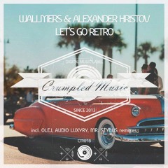 Wallmers & Alexander Hristov - Let`s Go Retro(Radio Mix)[Record Deep]
