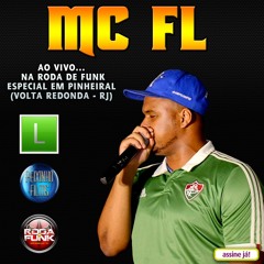 MC FL :: Ao vivo na Roda de Funk de Pinheiral (Volta Redonda - RJ)