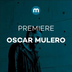 Premiere: Oscar Mulero 'Lights'