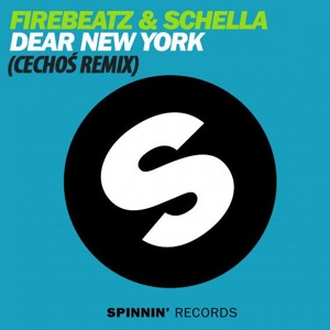 Firebeatz & Schella - Dear New York (Cechoś Remix)