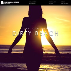 Jax Jaimeson - Dirty Beach (Original Mix)