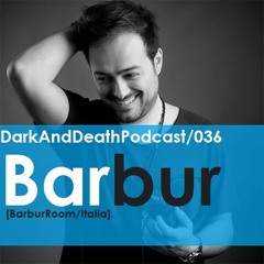 DarkAndDeath Present Barbur