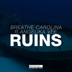 Breathe Carolina Ft. Angelika Vee - RUINS (Preview) (OUT NOW)