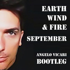 Earth Wind & Fire - September (Angelo Vicari Bootleg)