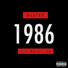 SKATES "IM READY 2" 1986