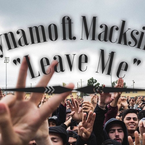 Dynamo - Leave Me ft. @Macksimo (prod. DJ OCIO)