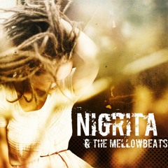 Believe Me • NIGRITA & THE MELLOW BEATS