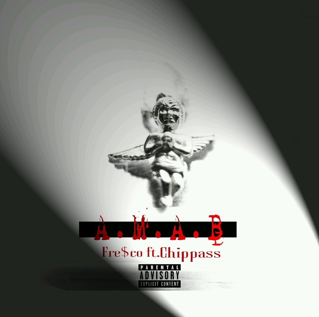Fre$co ft. Chippass - AMAB (Prod Fre$co) [Thizzler.com Exclusive]