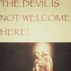 The Devil Is Not Welcome Here Ft. JWill