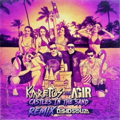 Karetus - Castles In The Sand Feat. Agir (David Souza Remix) FREE DOWNLOAD